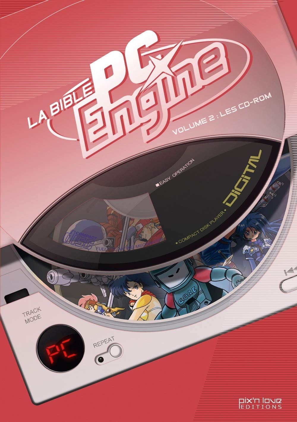 La Bible PC Engine - Volume 2: Les CD-ROM²