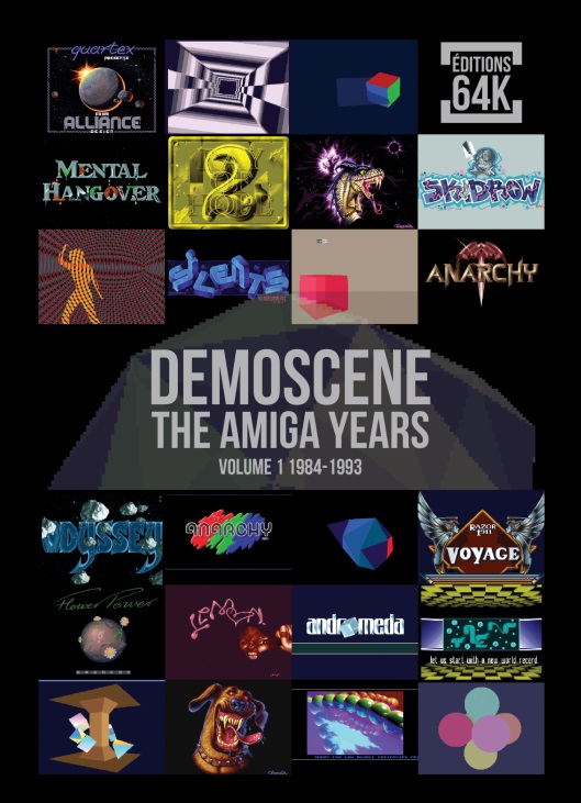 Demoscene: The Amiga Years - Volume 1 (1984-1993)