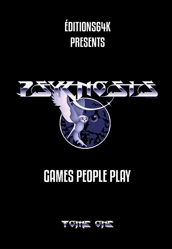 Psygnosis: Games People Play - Tome 1